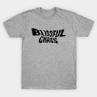 Blissful Chaos T-Shirt